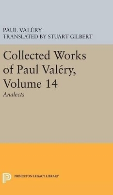 Collected Works of Paul Valery, Volume 14 - Paul Valéry