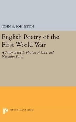 English Poetry of the First World War - John H. Johnston