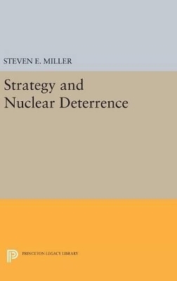 Strategy and Nuclear Deterrence - Steven E. Miller