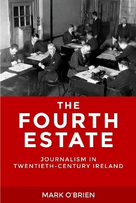 The Fourth Estate - Mark O'Brien