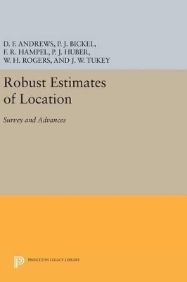 Robust Estimates of Location - David F. Andrews, Frank R. Hampel