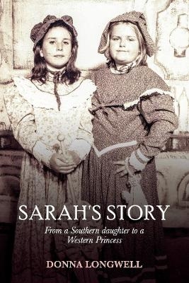 Sarah's Story - Donna Longwell