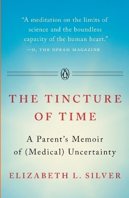 The Tincture of Time - Elizabeth L. Silver