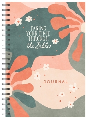 Taking Your Time Through the Bible Journal -  Compiled by Barbour Staff