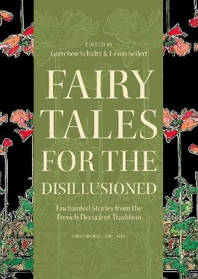 Fairy Tales for the Disillusioned - 