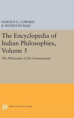 The Encyclopedia of Indian Philosophies, Volume 5 - Harold G. Coward, K. Kunjunni Raja