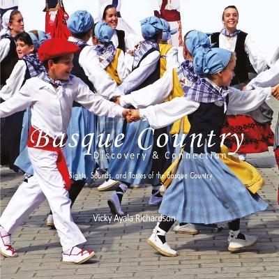 Basque Country, Discovery & Connection - Vicky Ayala Richardson