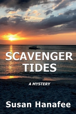 Scavenger Tides - Susan Hanafee