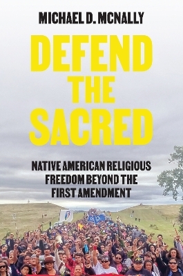 Defend the Sacred - Michael D. McNally