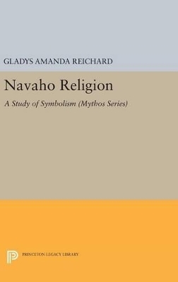 Navaho Religion - Gladys Amanda Reichard