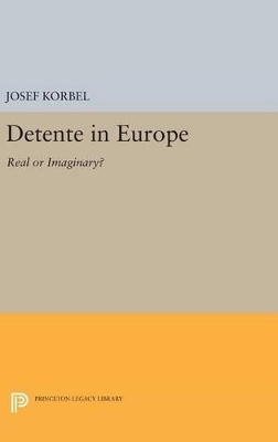 Detente in Europe - Josef Korbel