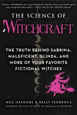 The Science of Witchcraft - Meg Hafdahl, Kelly Florence