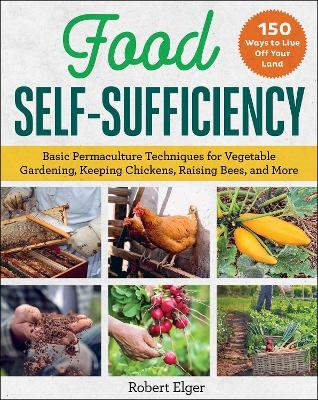 Food Self-Sufficiency - Robert Elger