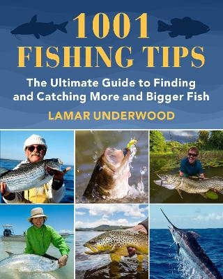 1001 Fishing Tips - Lamar Underwood