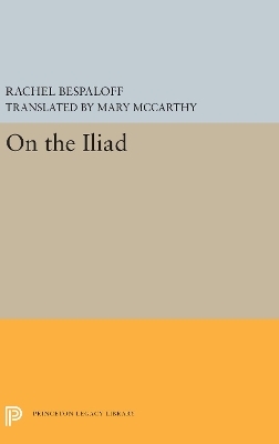 On the Iliad - Rachel Bespaloff