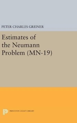 Estimates of the Neumann Problem - Peter Charles Greiner