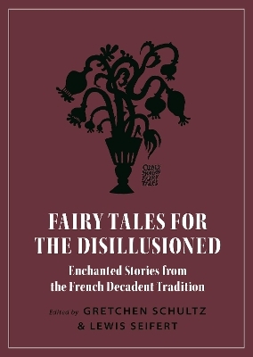 Fairy Tales for the Disillusioned - 