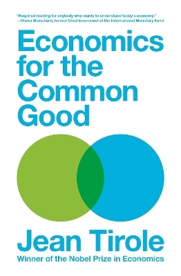 Economics for the Common Good - Jean Tirole