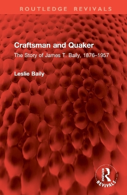 Craftsman and Quaker - Leslie Baily