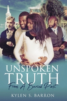 Unspoken Truth - Kylen S. Barron