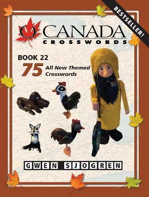 O Canada Crosswords Book 22 - Gwen Sjogren