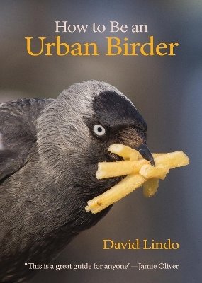 How to Be an Urban Birder - David Lindo
