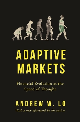 Adaptive Markets - Andrew W. Lo