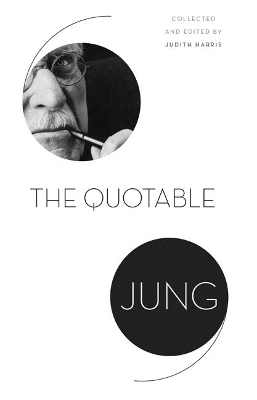 The Quotable Jung - C. G. Jung