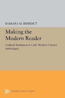 Making the Modern Reader - Barbara M. Benedict