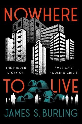 Nowhere to Live - James S. Burling
