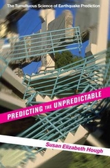 Predicting the Unpredictable - Hough, Susan Elizabeth