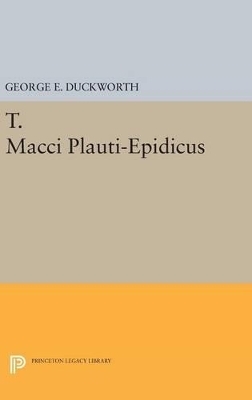 T. Macci Plauti-Epidicus - George E. Duckworth