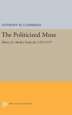 The Politicized Muse - Anthony M. Cummings