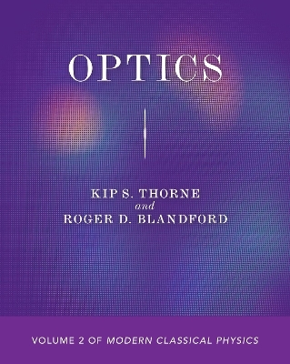 Optics - Kip S. Thorne, Roger D. Blandford