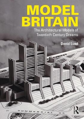 Model Britain - David Lund