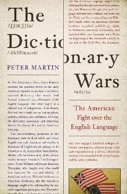 The Dictionary Wars - Peter Martin