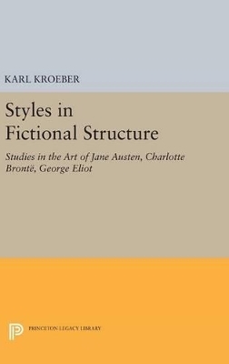 Styles in Fictional Structure - Karl Kroeber