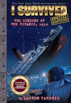 I Survived the Sinking of the Titanic, 1912 (special edition) - Lauren Tarshis