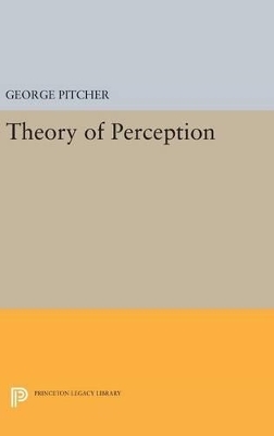 Theory of Perception - George Pitcher