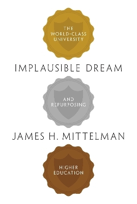 Implausible Dream - James H. Mittelman