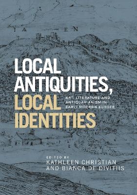 Local Antiquities, Local Identities - 