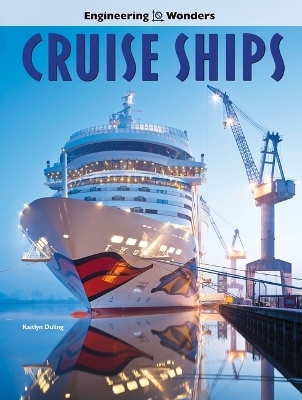 Engineering Wonders Cruise Ships -  Duling