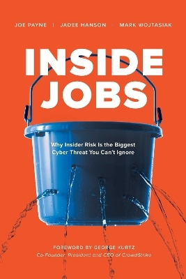 Inside Jobs - Joe Payne, Jadee Hanson, Mark Wojtasiak