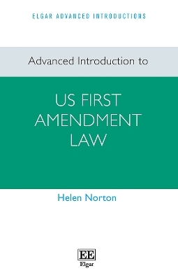 Advanced Introduction to US First Amendment Law - Helen Norton