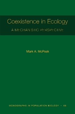 Coexistence in Ecology - Mark A. McPeek