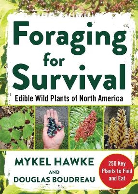 Foraging for Survival - Douglas Boudreau, Mykel Hawke
