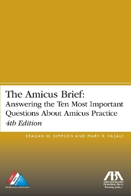 The Amicus Brief - Reagan William Simpson, Mary R. Vasaly