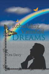 Rebuilding Vanished Dreams - Ora Davy