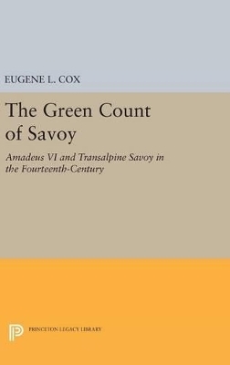 The Green Count of Savoy - Eugene L. Cox