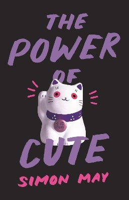 The Power of Cute - Simon May